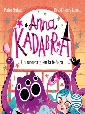 cover image of Anna Kadabra 3. Un monstruo en la bañera